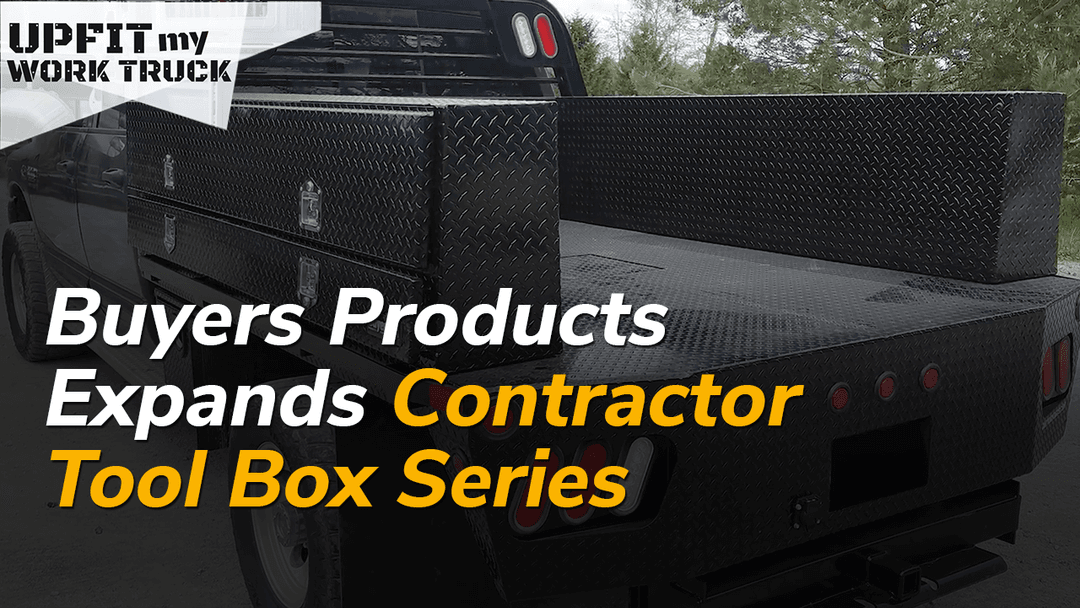 Buyers Products Expands Contractor Tool Box Series