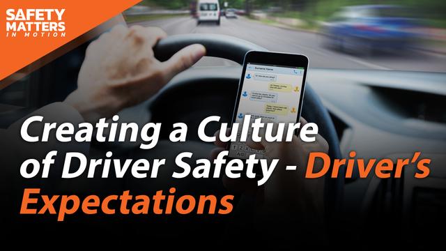 Creating a Culture of Driver Safety