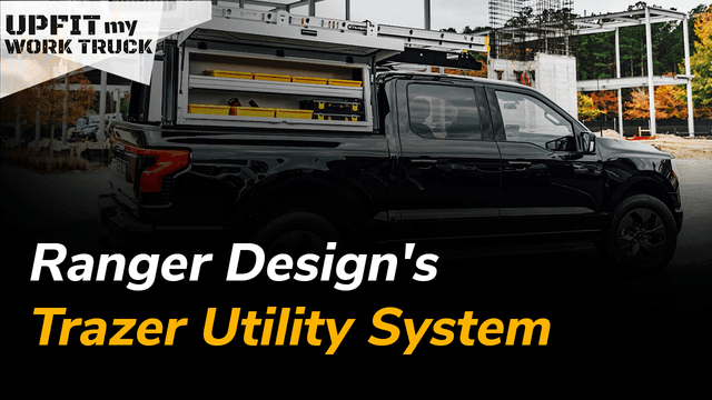 Ranger Design's Trazer Utility System on Upfit My Work Truck