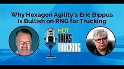 Why Hexagon Agility is Bullish on RNG as a Truck Fuel